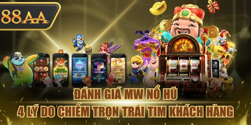 MW Nổ Hũ